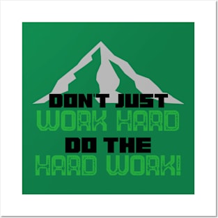 Do the Hard Work - GRN Posters and Art